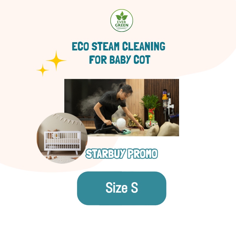Evergreen Baby Cot Steam Cleaning